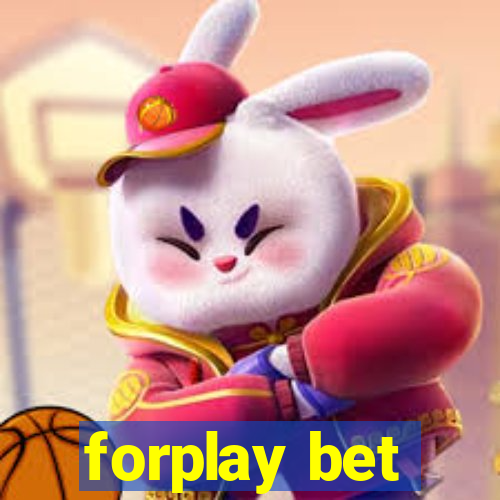 forplay bet